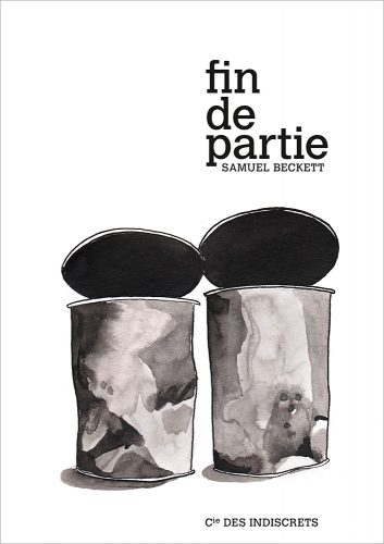 Fin de partie, Cie des Indiscrets. Illustration Morgane Defaix, graphisme Timor Rocks !